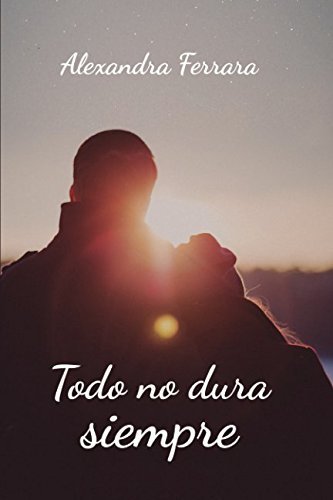 Book Todo no dura siempre