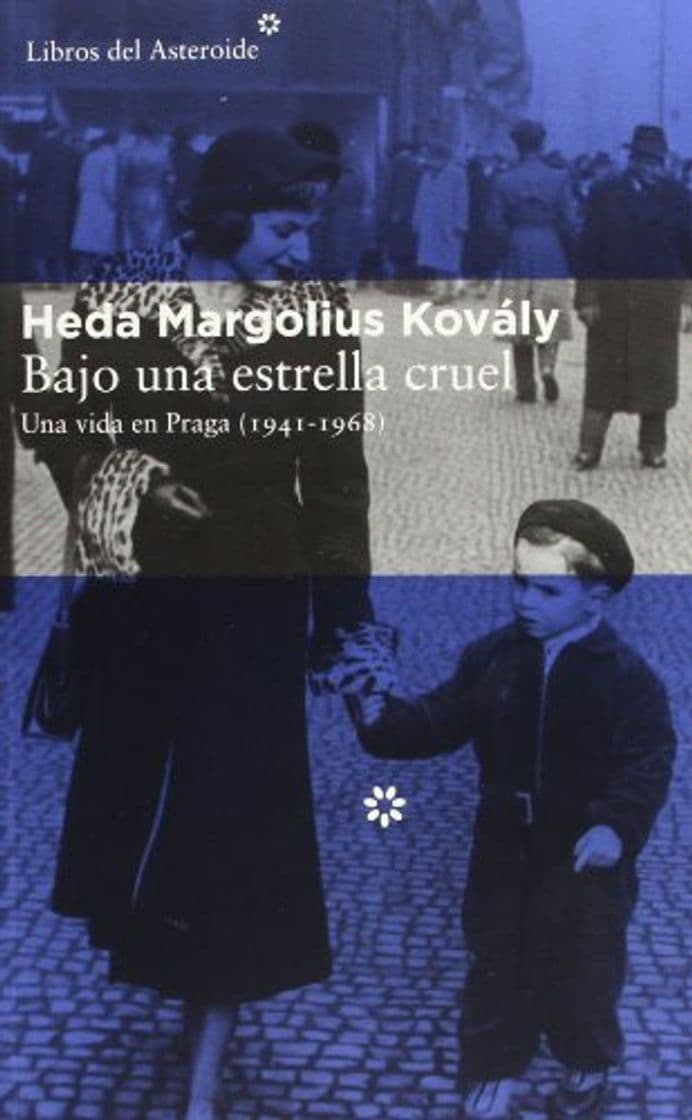 Book Bajo una estrella cruel: Una vida en Praga