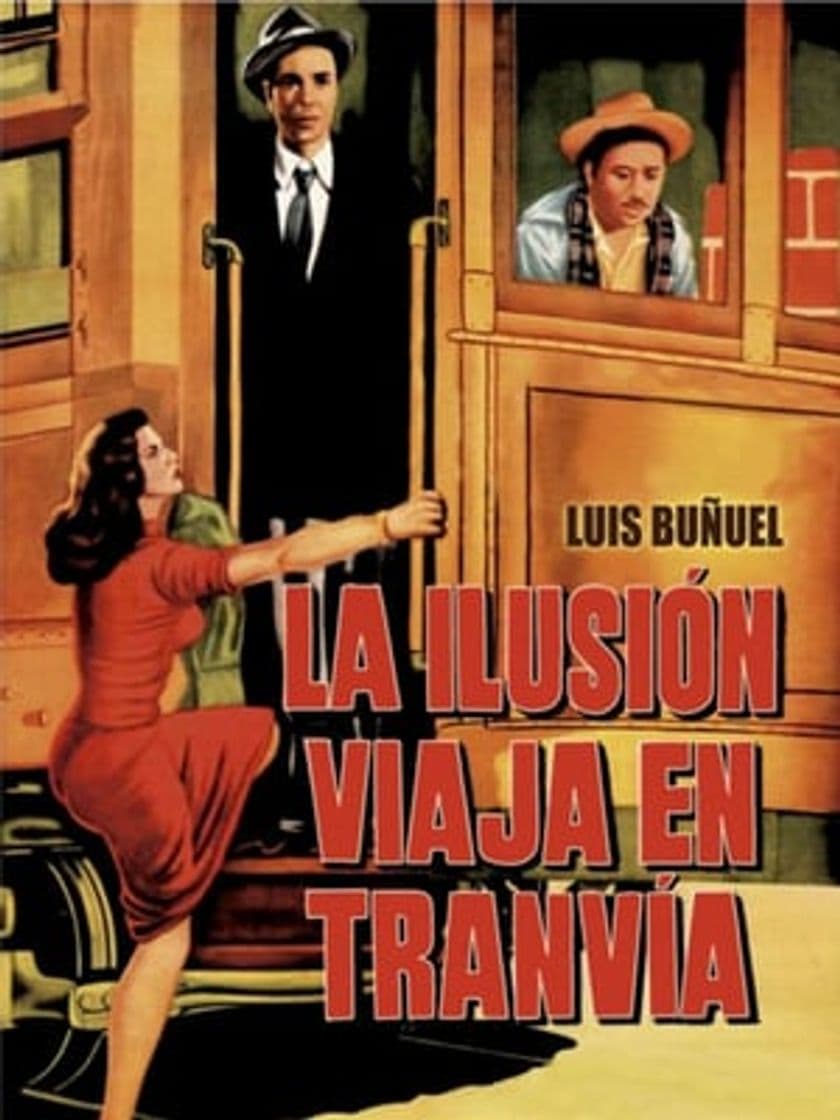 Movie Illusion Travels by Streetcar