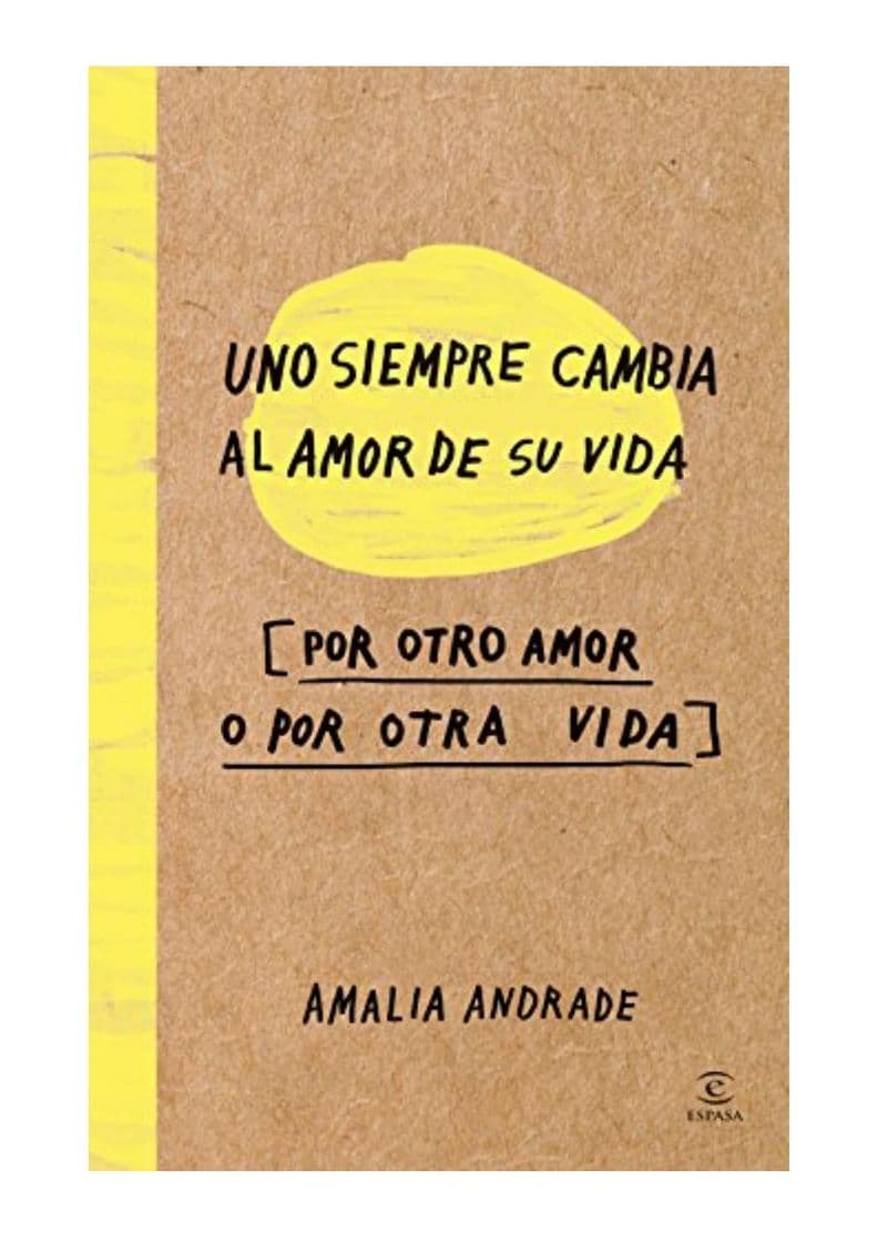 Book Uno siempre cambia al amor de su vida.