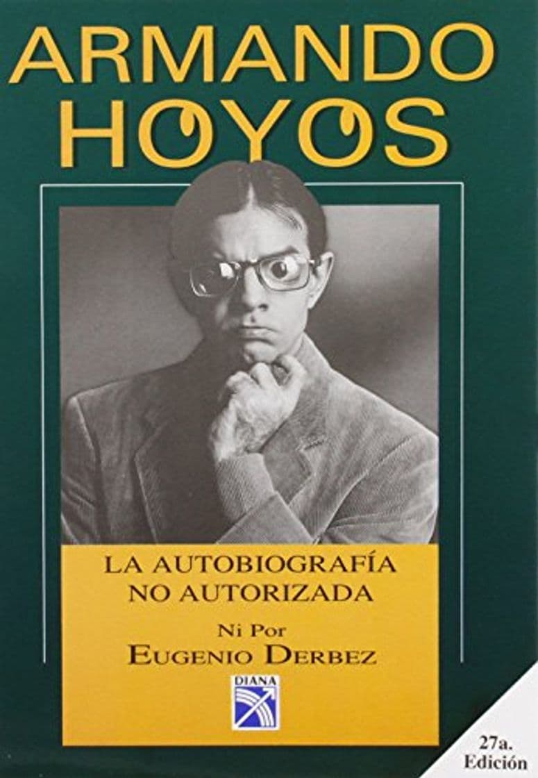 Libro Armando Hoyos: La Autobiografia No Autorizada