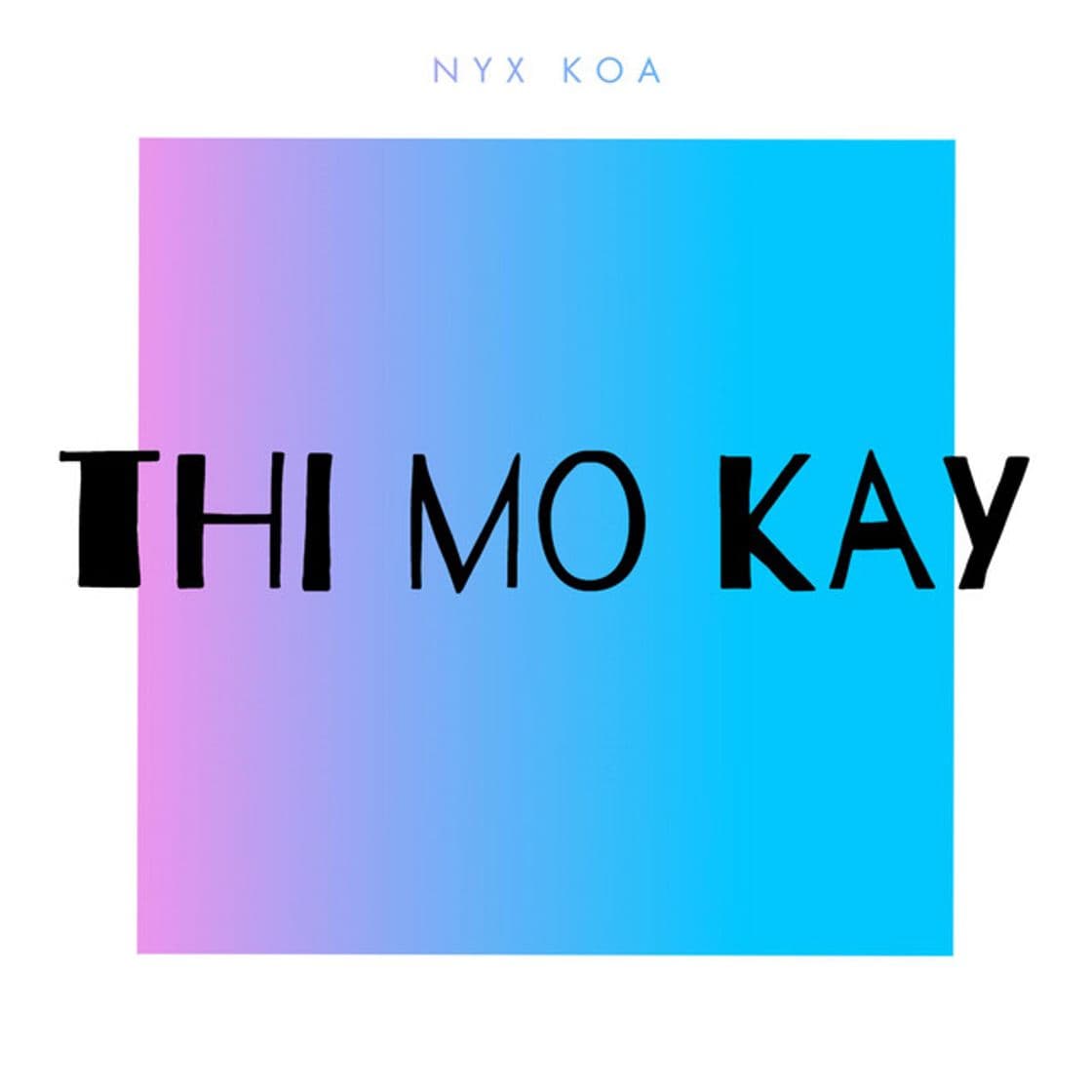 Canción THI MO KAY