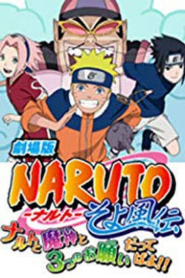 Movie Naruto, the Genie, and the Three Wishes, Believe It!