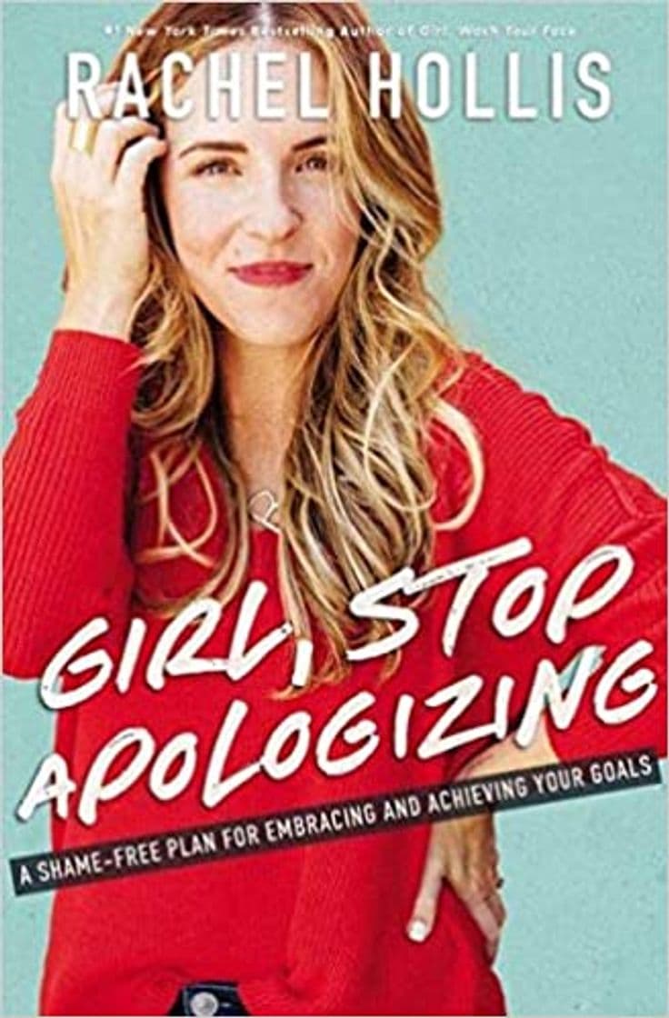 Moda  Girl, Stop Apologizing," by Rachel Hollis