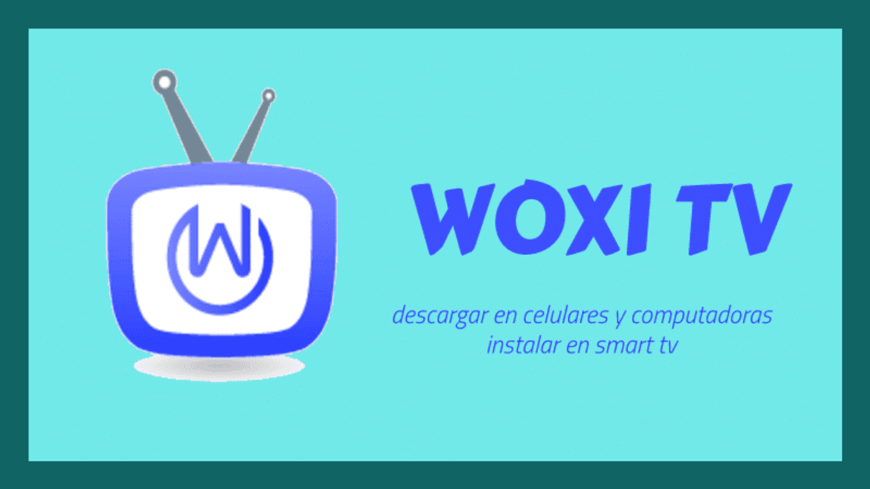 App Woxi TV