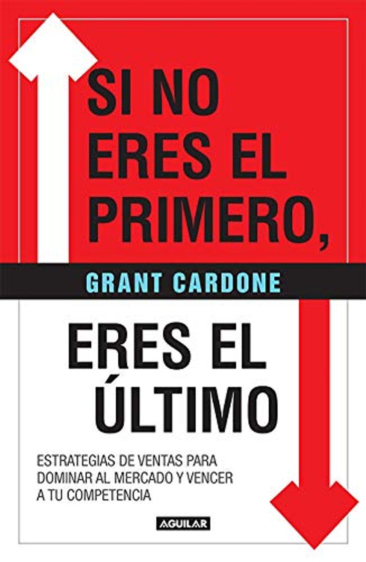 Book Si No Eres El Primero, ¡eres El Último!: Estrategias de Ventas Para