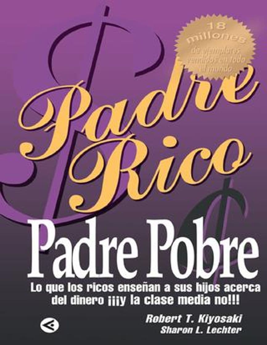 Libro Libro padre rico padre pobre..El MEJOR. TE EXPLOTA LA CABEZA