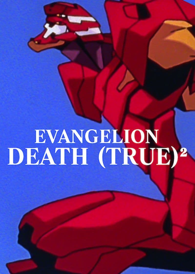 Película Evangelion: Death (True)²