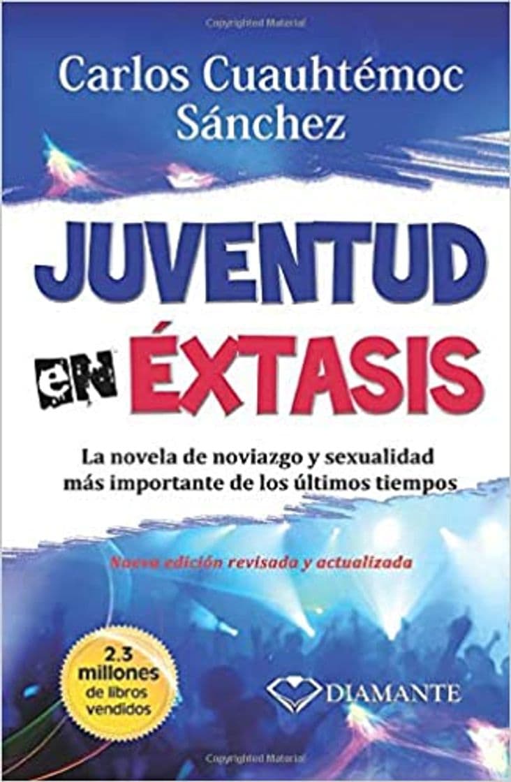 Book JUVENTUD EN ÉXTASIS  CARLOS CUAUHTÉMOC SÁNCHEZ