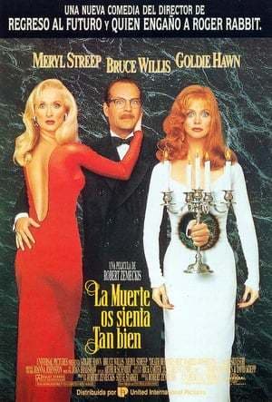 Película Death Becomes Her