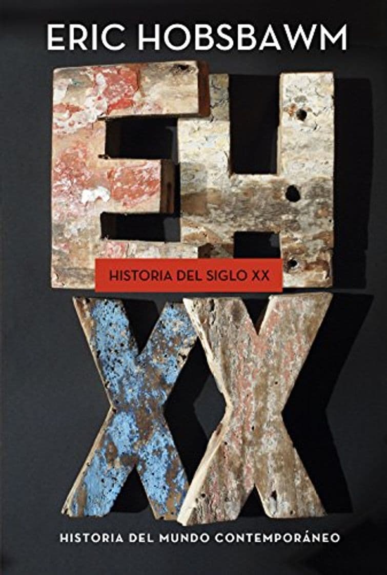 Libro Historia del siglo XX: 1914-1991