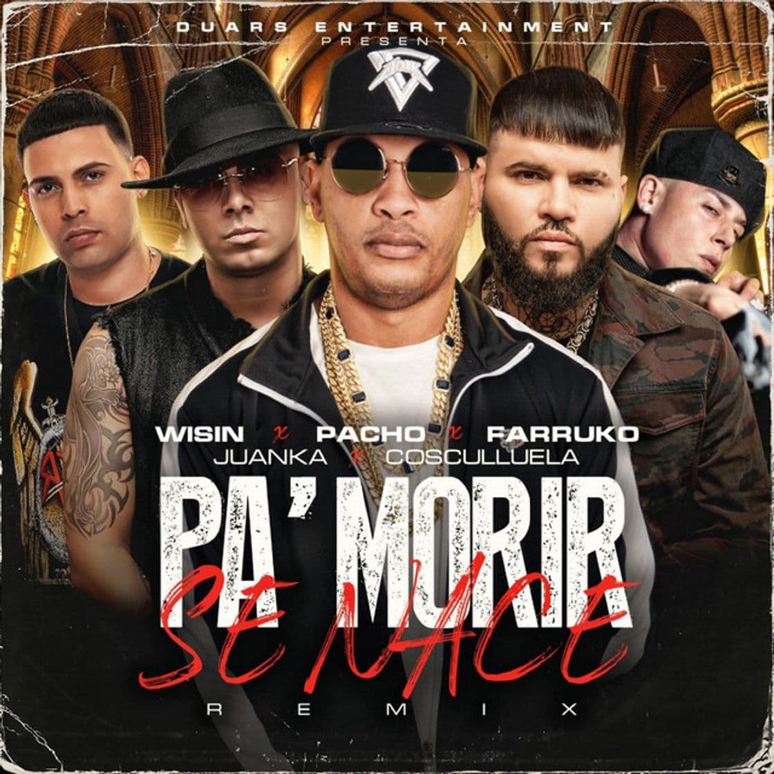 Music Pa' Morir Se Nace (feat. Wisin, Juanka) - Remix