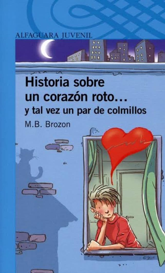 Libro Historia sobre un corazón roto y tal vez un par de colmillos