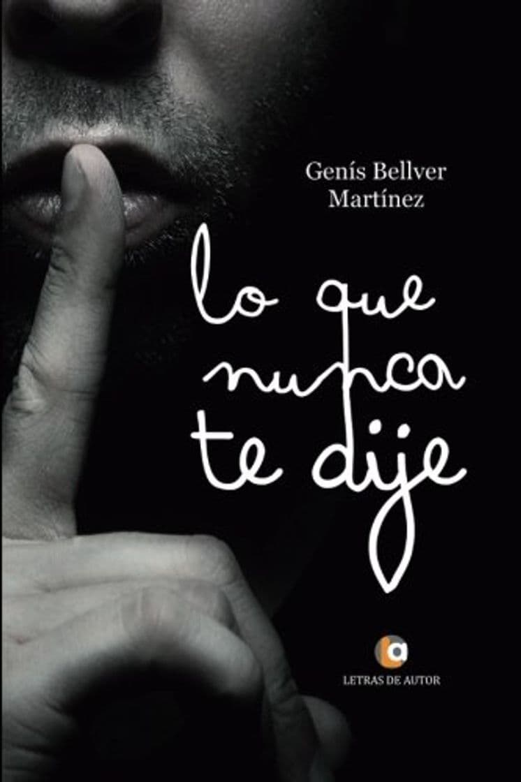 Libro Lo que nunca te dije