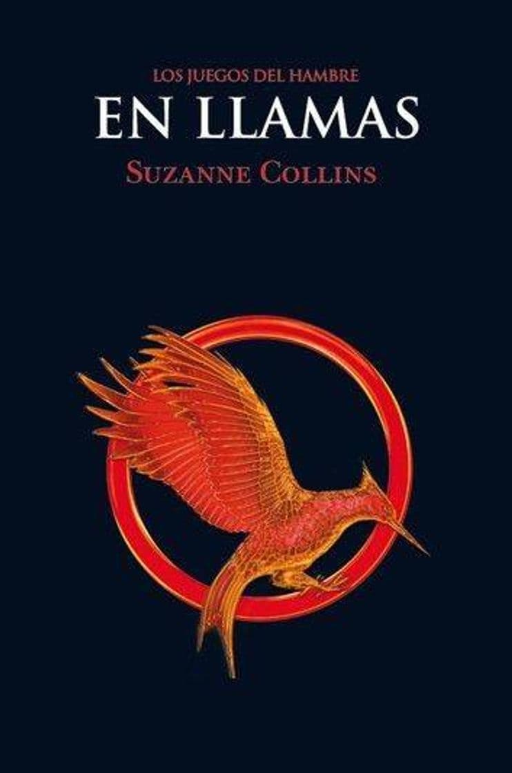 Libro Los Juegos del Hambre: En Llamas. De Suzanne Collins.