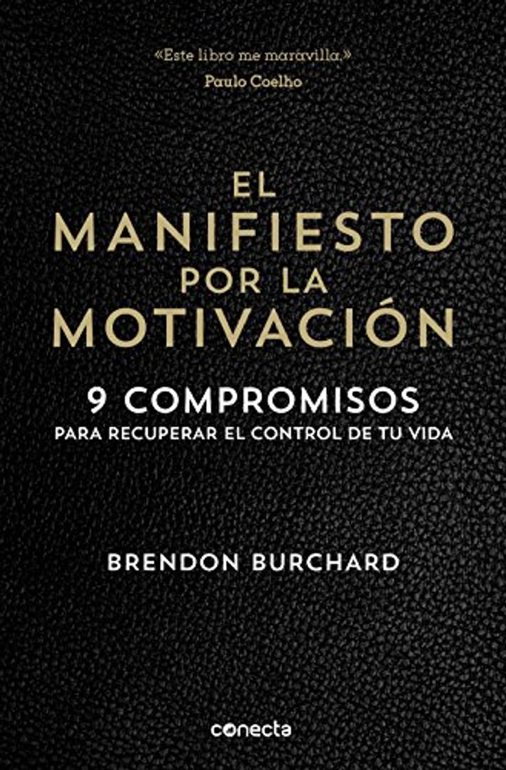 Libro El manifiesto por la motivación: 9 compromisos para recuperar el control de