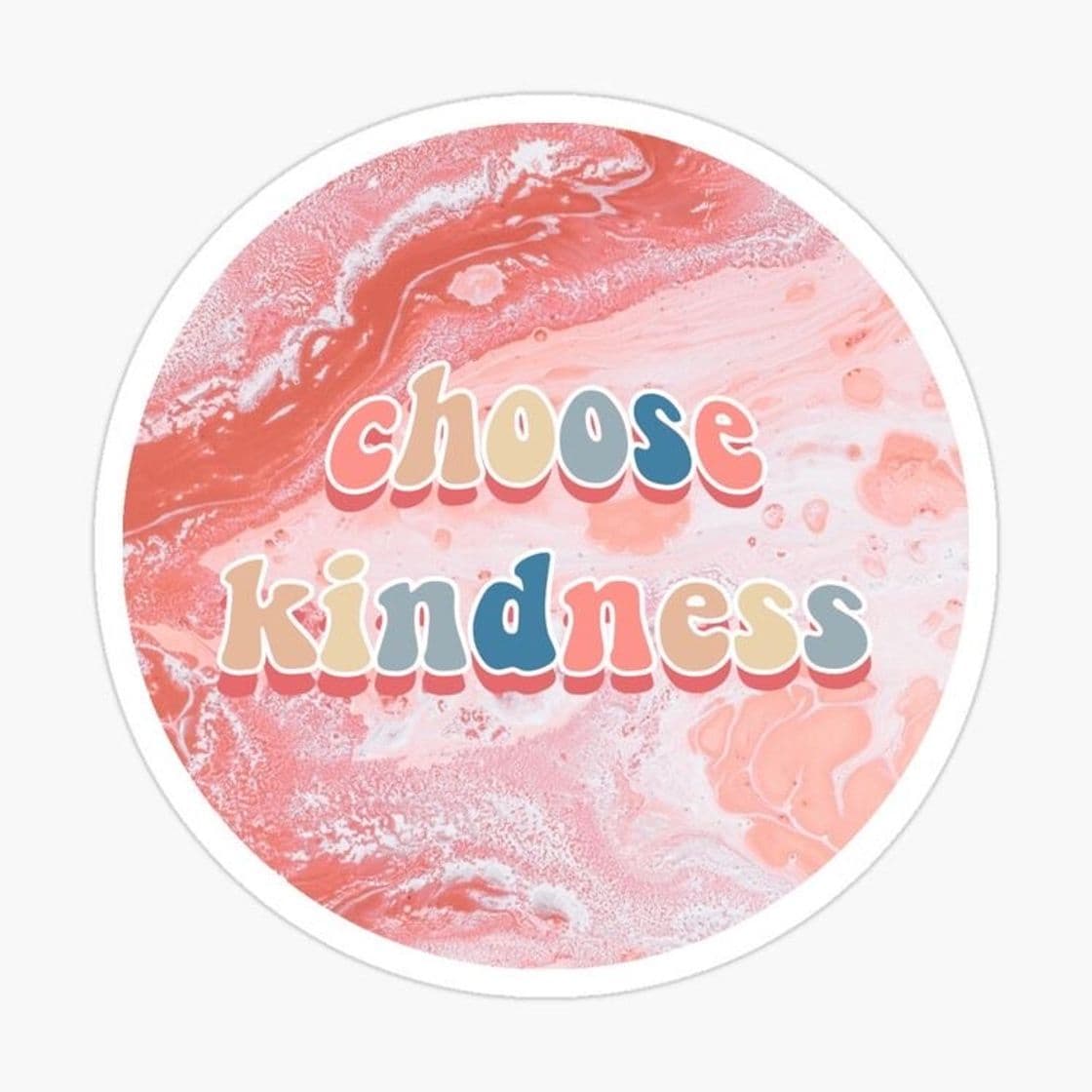 Moda choose kindness 🥰