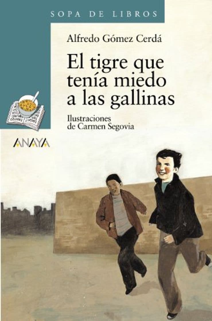 Libro El tigre que tenía miedo a las gallinas