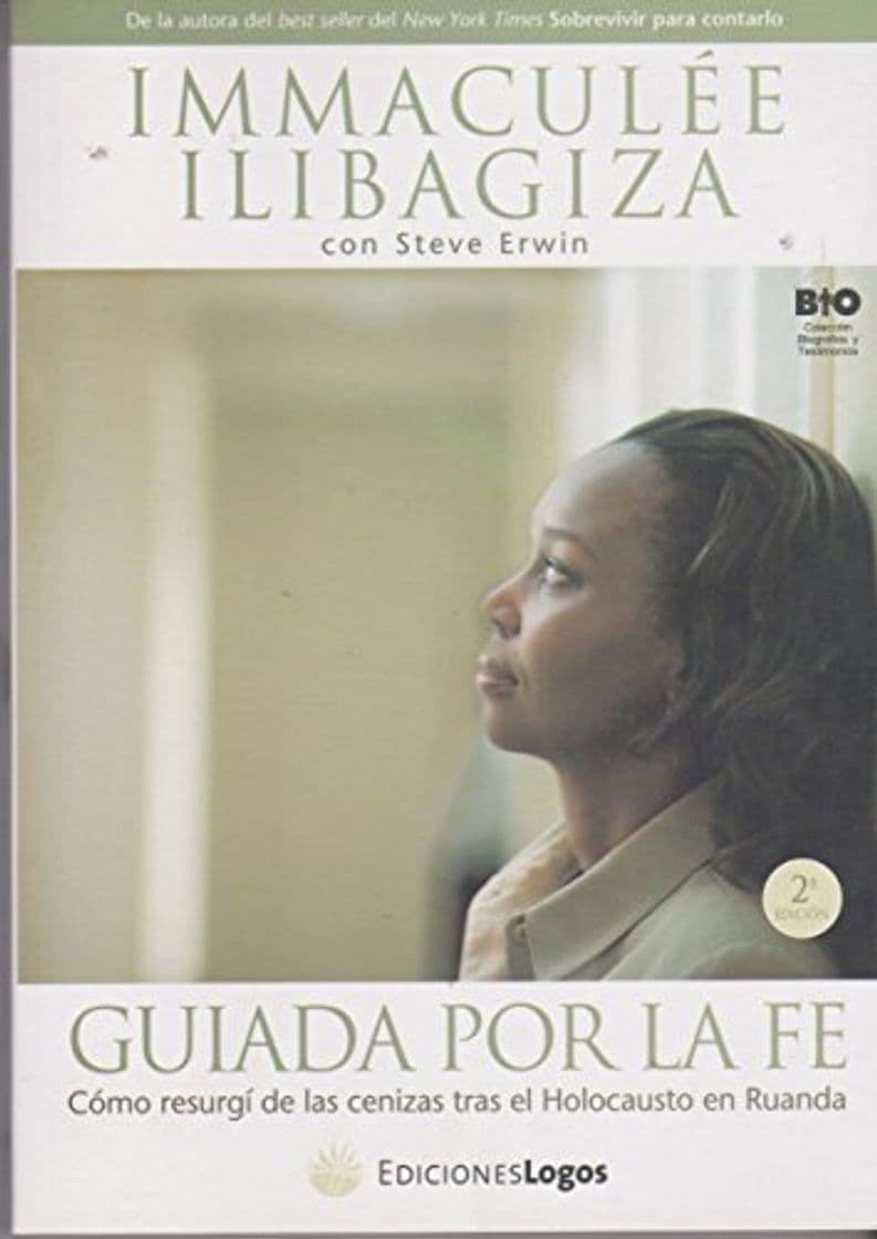 Libro Guiada Por La Fe Como Resurgi De Las Cenizas Tras El Ho Locausto En Ruanda (Coleccion Bio)