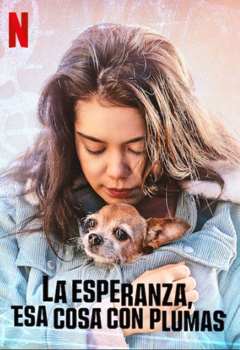 Movie La esperanza, esa cosa con plumas