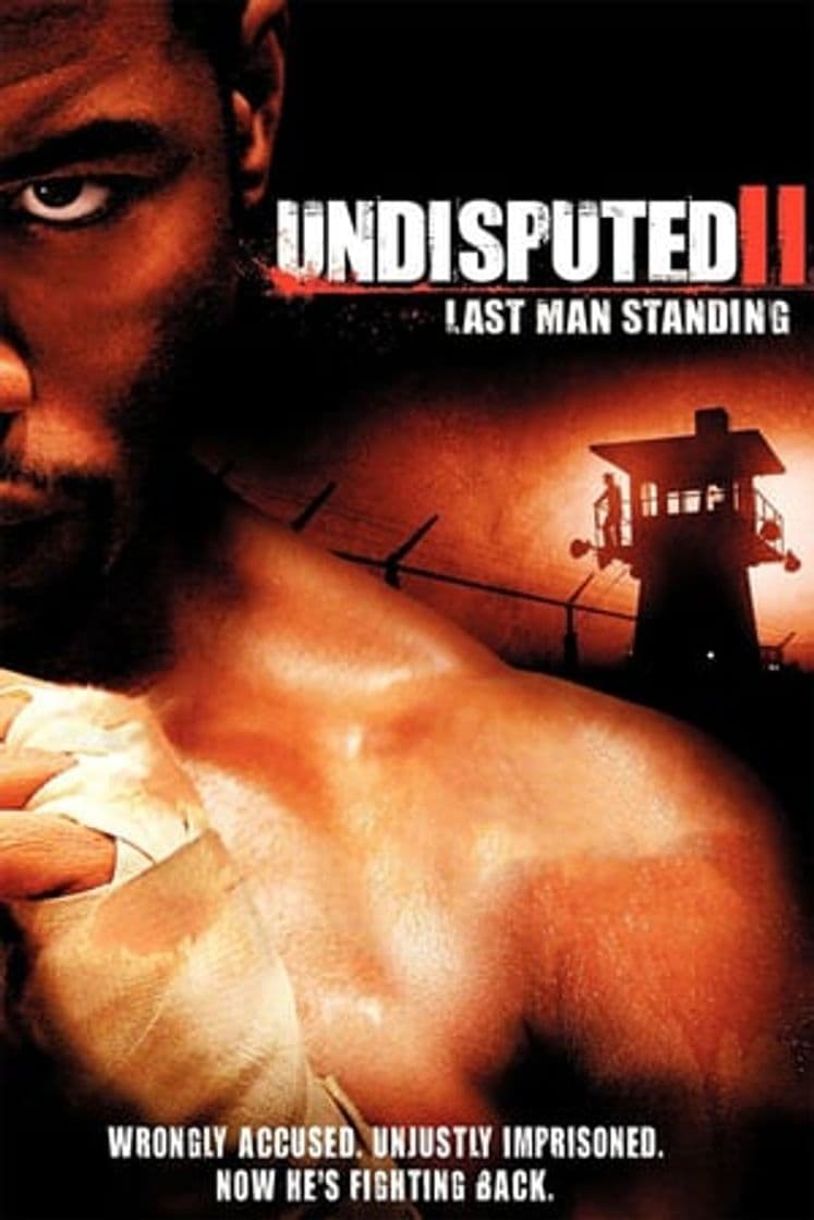 Película Undisputed II: Last Man Standing