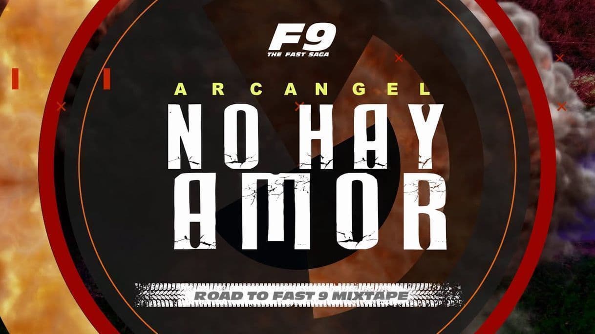 Canción No Hay Amor - From Road To Fast 9 Mixtape