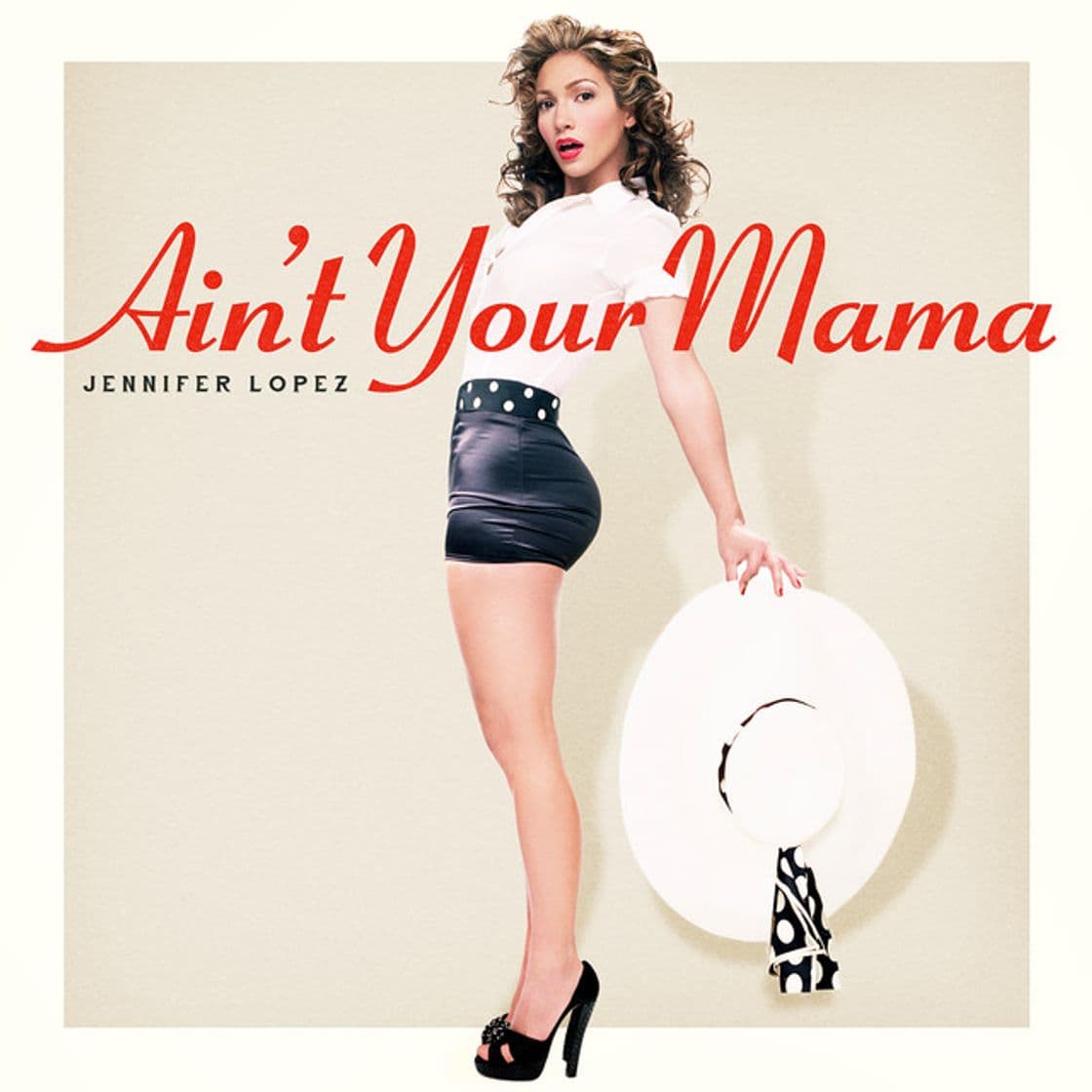 Canción Ain't Your Mama