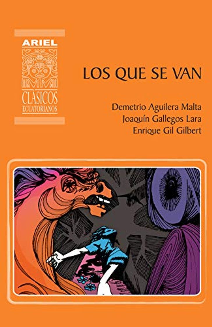 Libro Los que se van: Cuentos del cholo y del montuvio