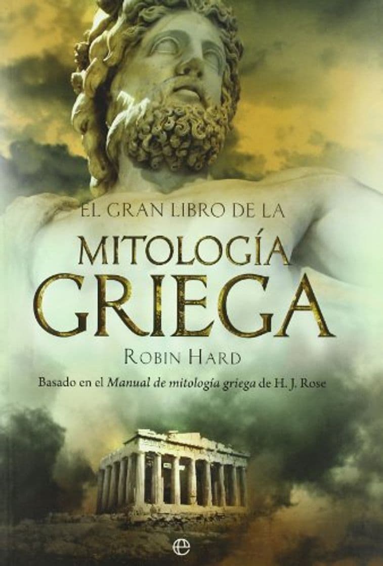 Libro El gran libro de la mitología griega: basado en el manual de