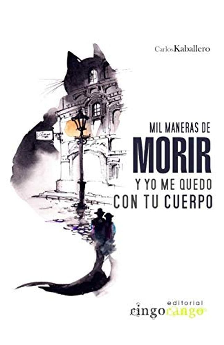 Book Mil maneras de morir y yo me quedo con tu cuerpo