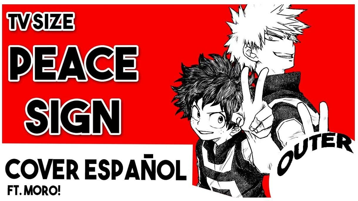 Canción Peace Sign (From "Boku no Hero Academia)