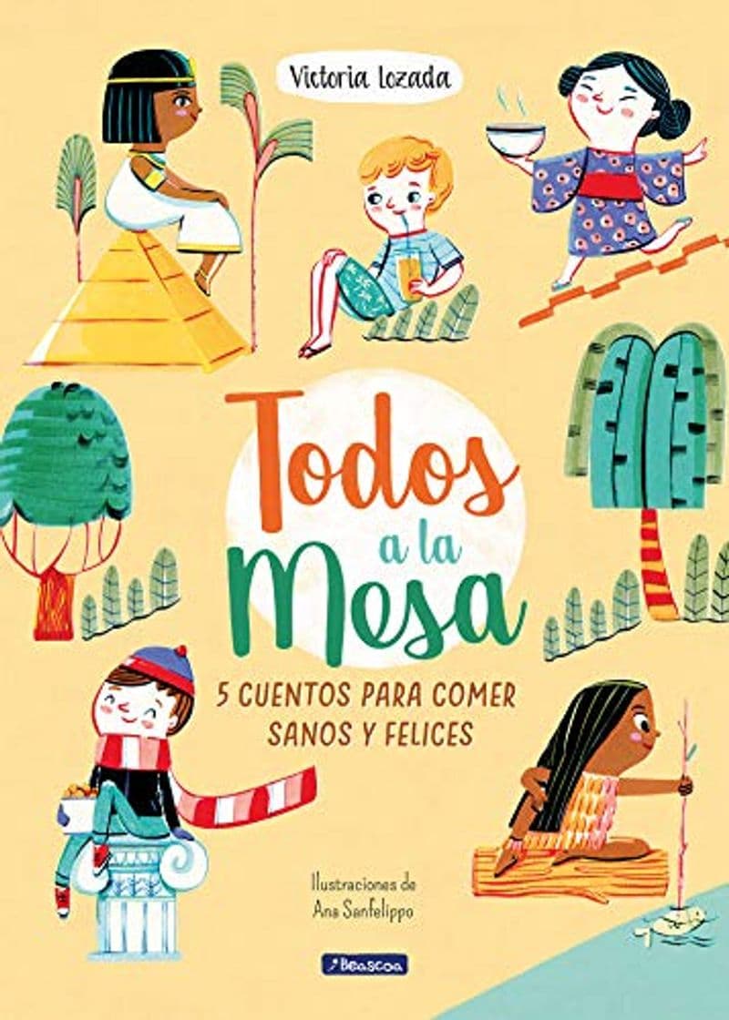 Libro ¡Todos a la mesa!: 5 cuentos para comer sanos y felices