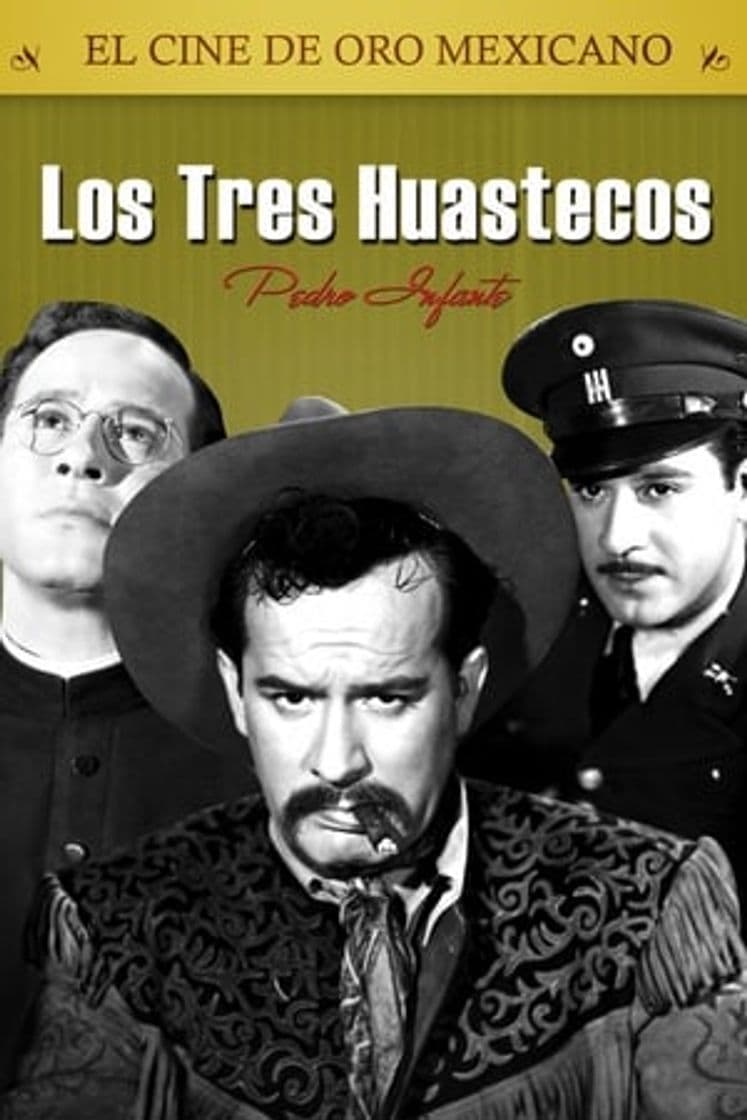 Película Los Tres Huastecos