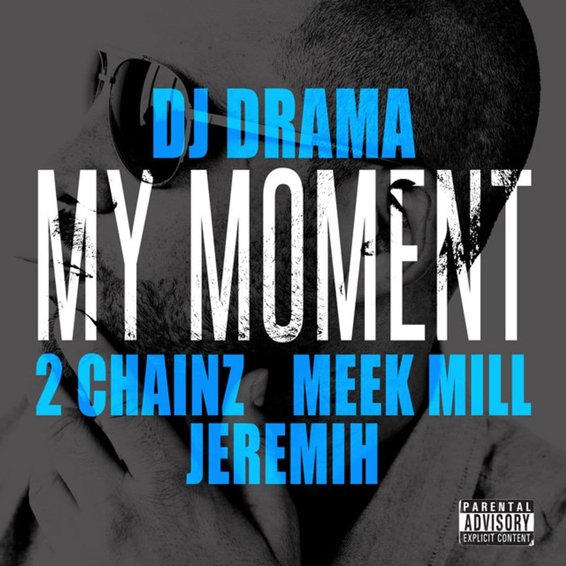 Canción My Moment (feat. 2 Chainz, Meek Mill and Jeremih)