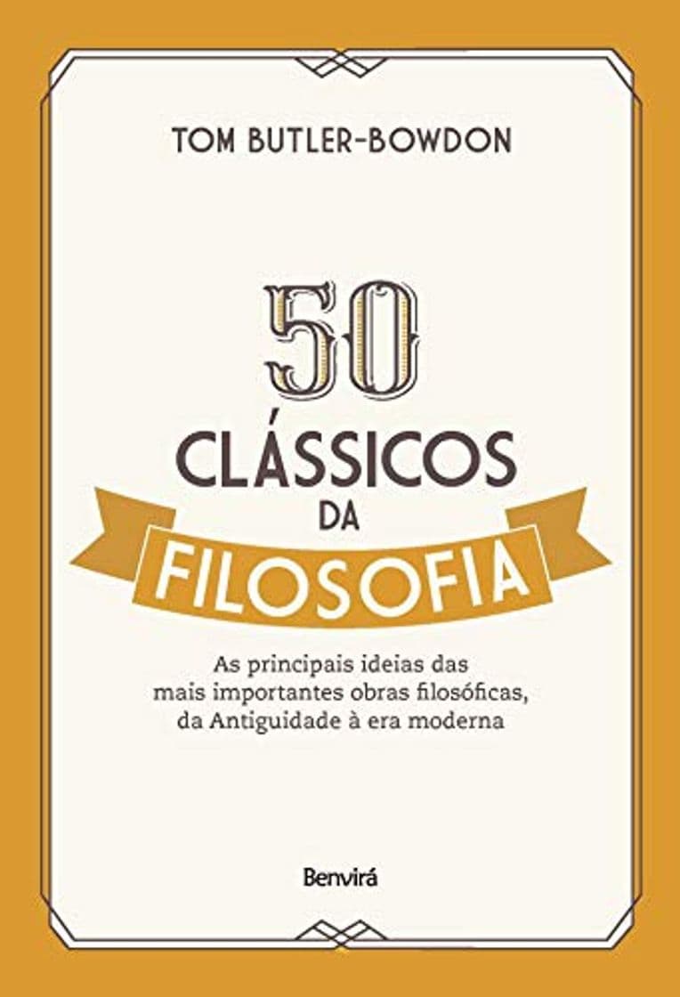 Book 50 clássicos da filosofia: As principais ideias das mais importantes obras filosóficas, da Antiguidade à era moderna