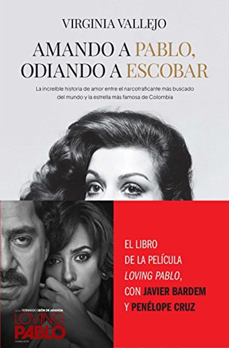 Libro Amando a Pablo, odiando a Escobar: La increíble historia de amor entre