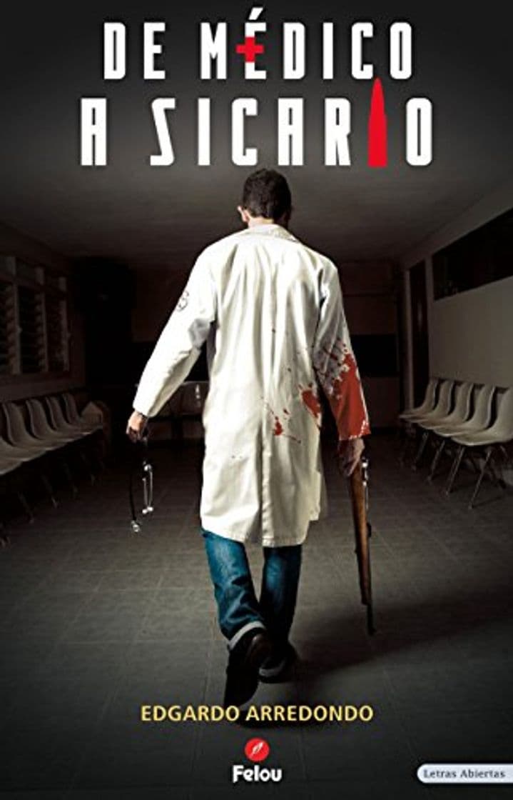 Libro De médico a Sicario