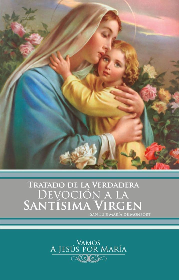 Moda Tratado de la Verdad devoción a la Virgen María