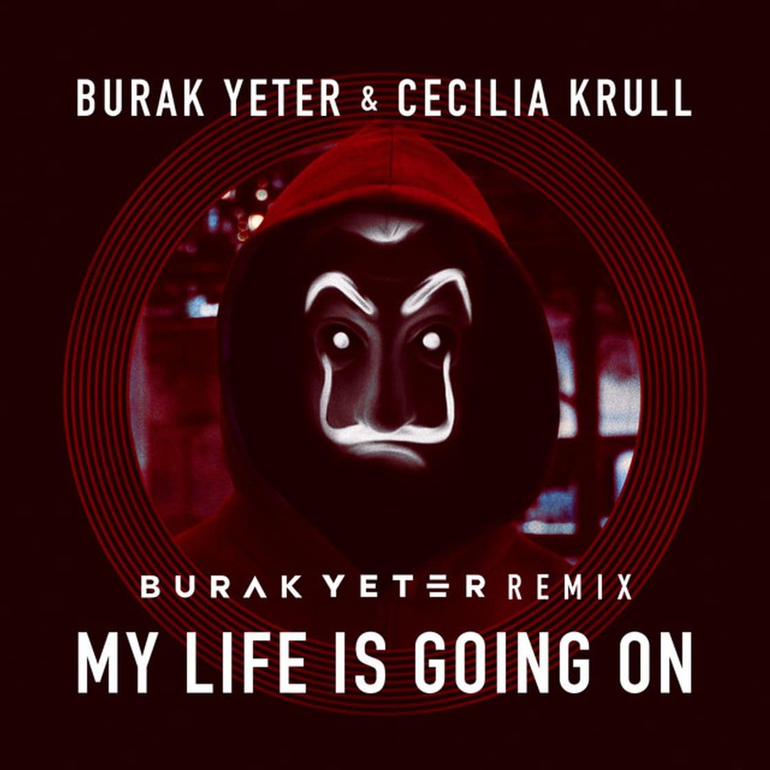 Canción My Life Is Going On - Burak Yeter Remix