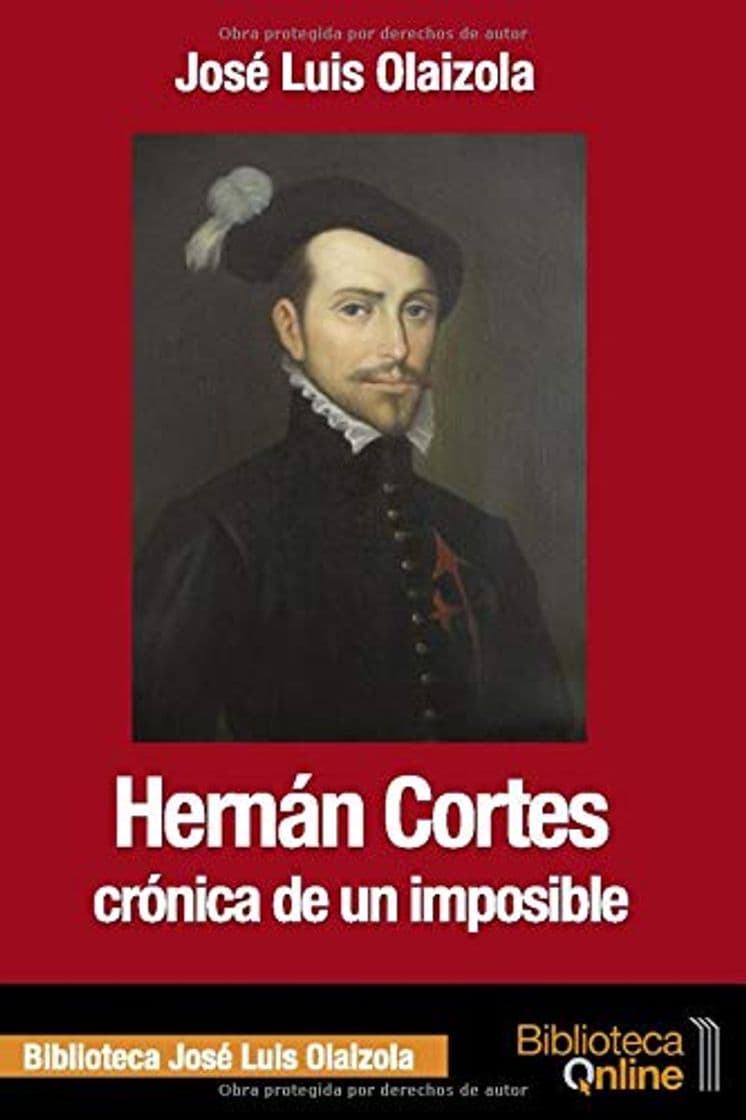 Book Hernán Cortes: Crónica de un imposible