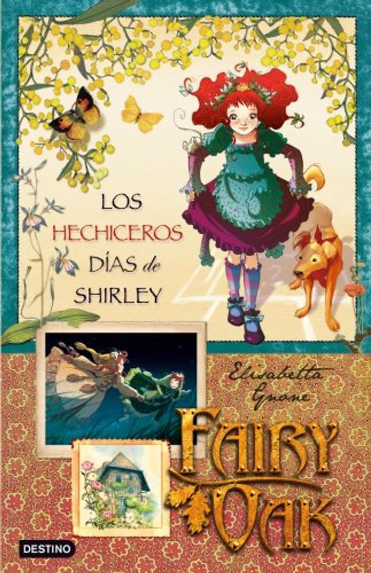 Libro Fairy Oak 2: los hechiceros días de Shirley: Fairy Oak