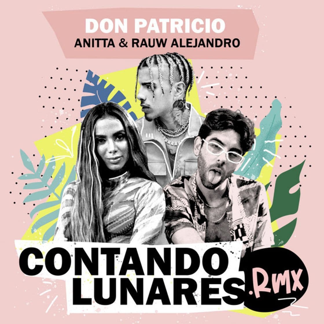 Canción Contando Lunares (feat. Anitta & Rauw Alejandro) - Remix