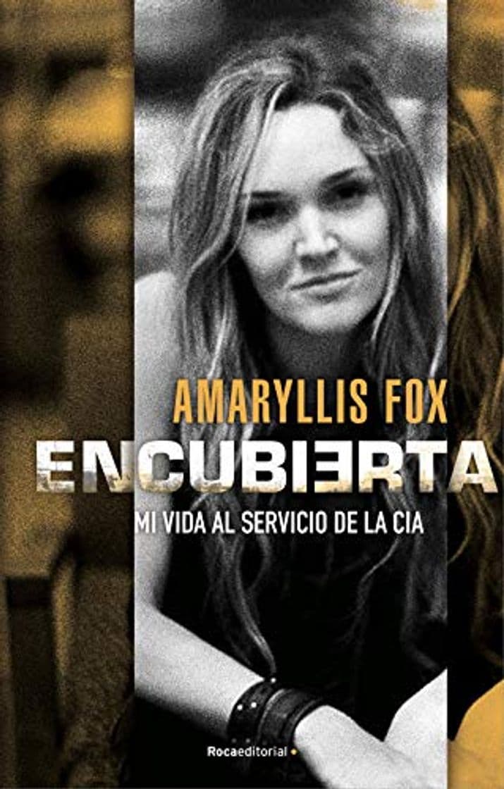 Libro Encubierta: Mi vida al servicio de la CIA