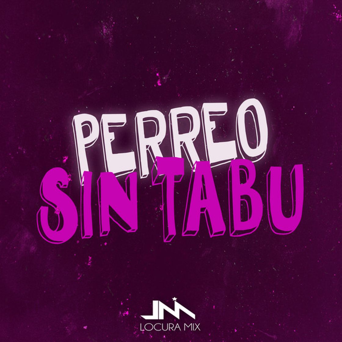 Canción Perreo Sin Tabu 2 - Remix