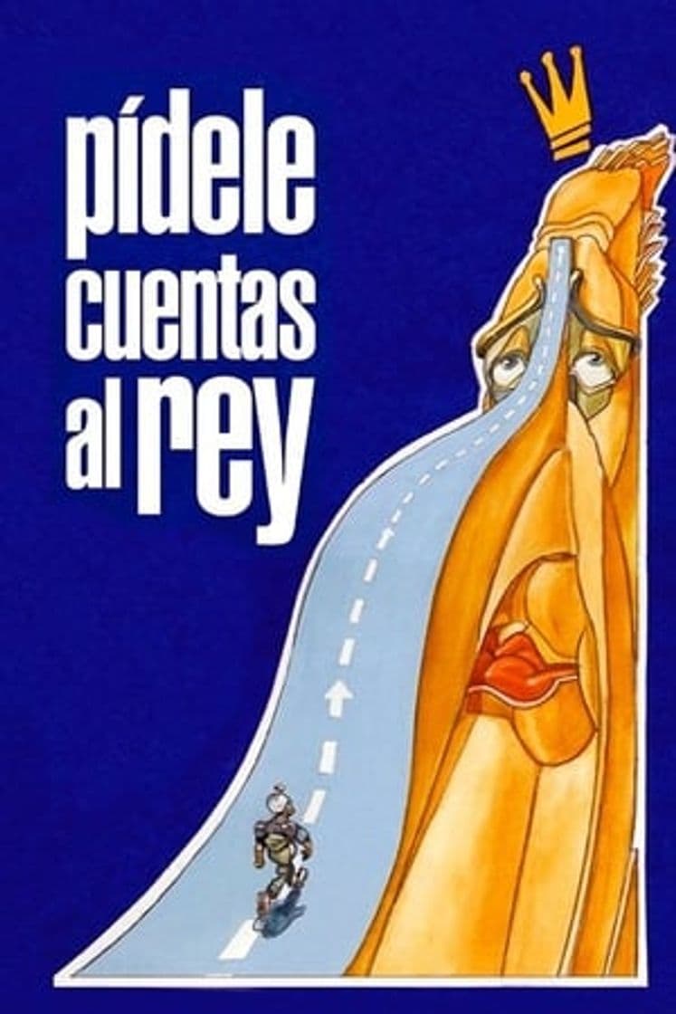 Movie Pídele cuentas al rey