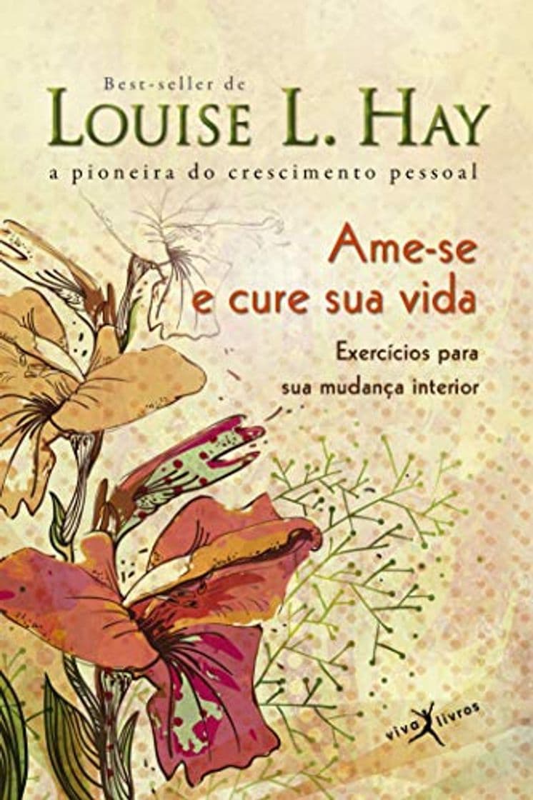 Libro Ame-se E Cure Sua Vida