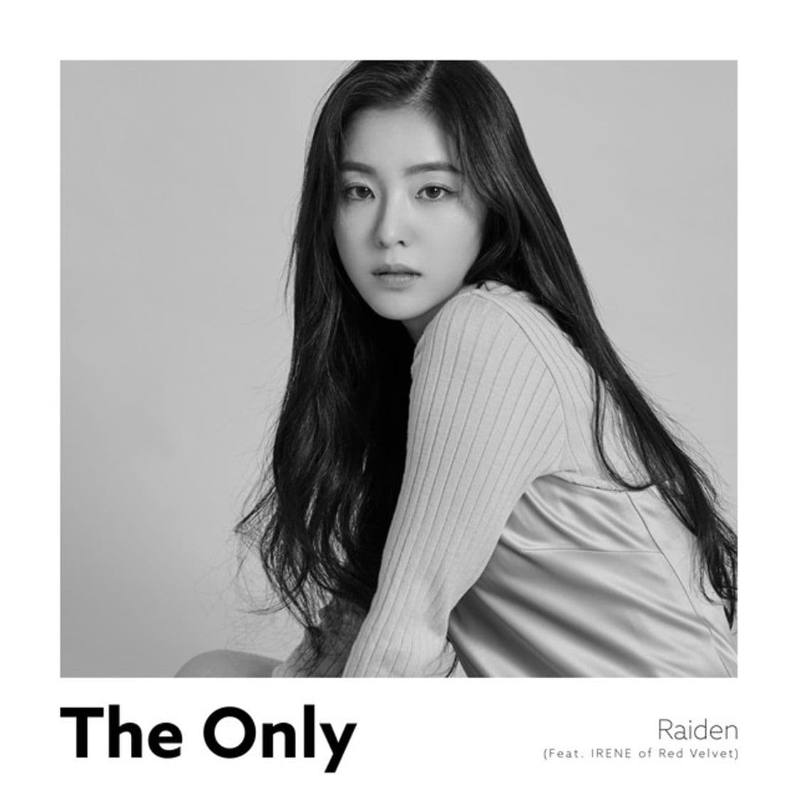 Canción The Only (feat. IRENE of Red Velvet)