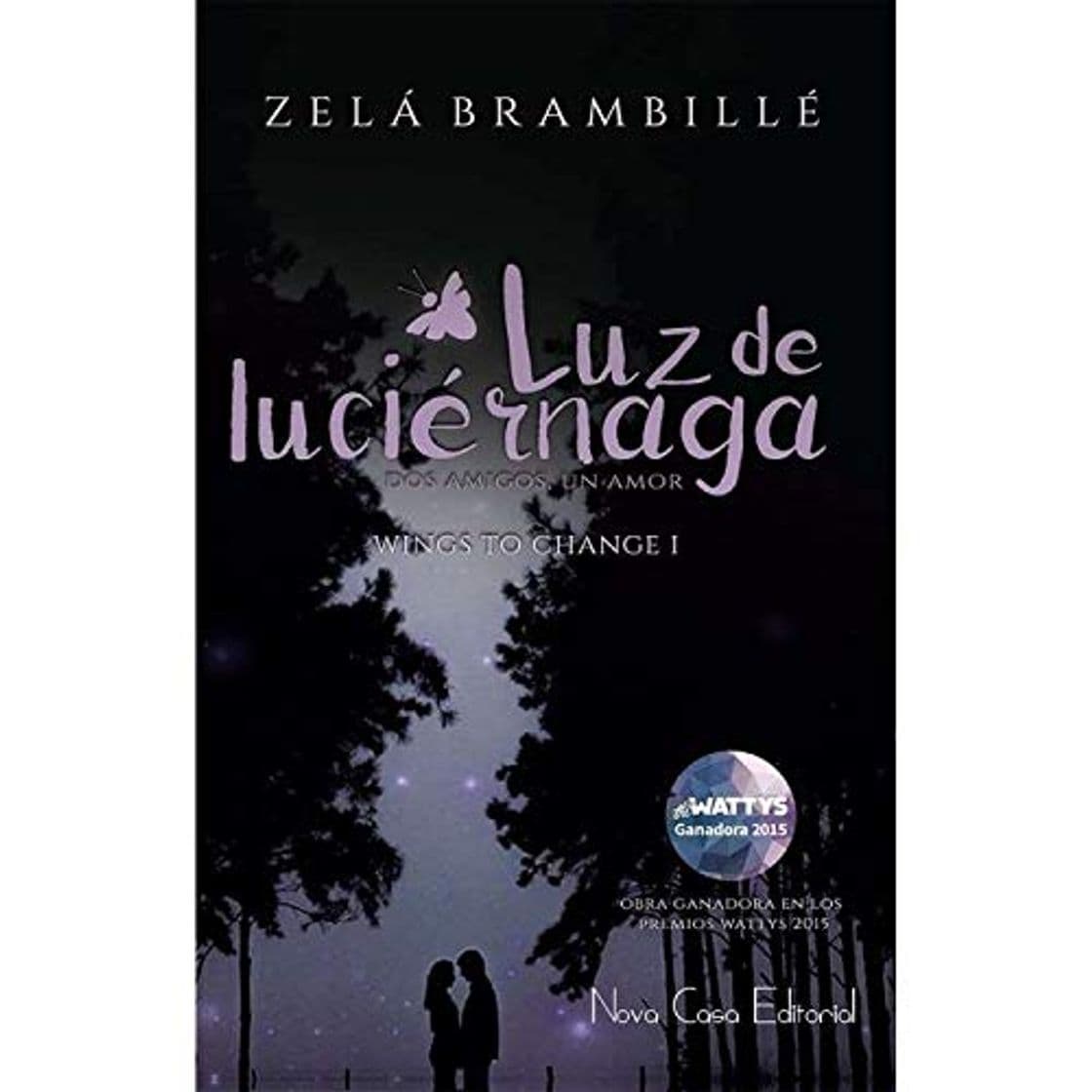 Libro Luz de Luciérnaga: Dos amigos, Un amor