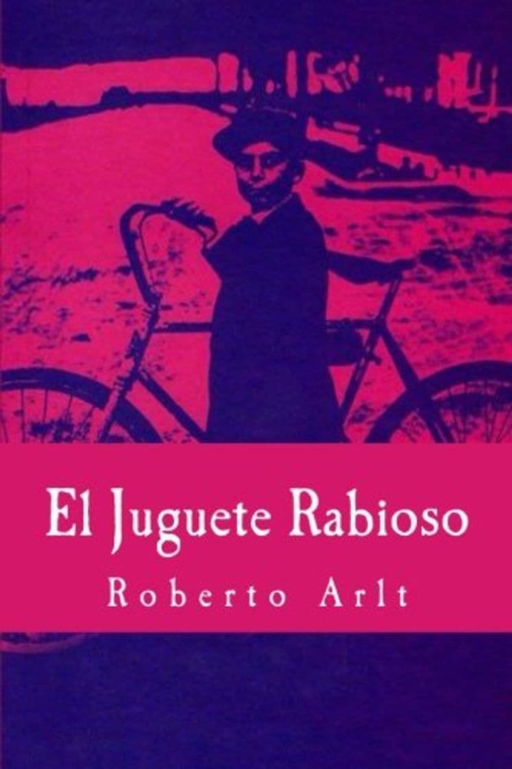 Book El Juguete Rabioso