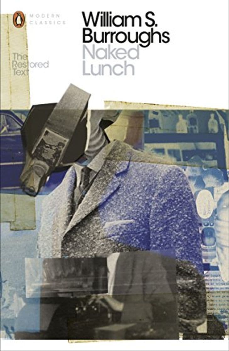 Libro Naked Lunch: The Restored Text (Penguin Modern Classics)